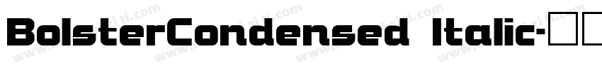 BolsterCondensed Italic字体转换